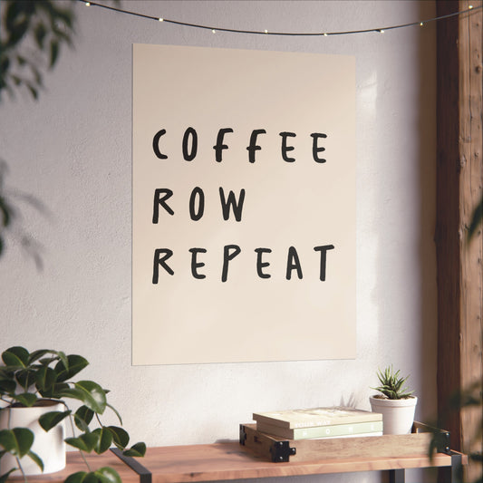 Coffee Row Repeat Fine Art Poster