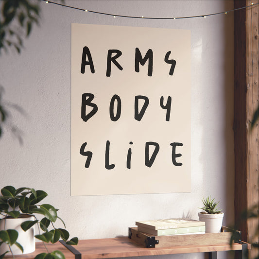Arms Body Slide Fine Art Poster