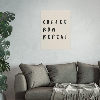 Coffee Row Repeat Fine Art Poster