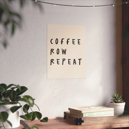 Coffee Row Repeat Fine Art Poster