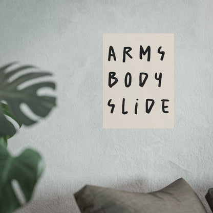Arms Body Slide Fine Art Poster